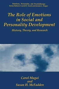 The Role of Emotions Social and Personality Development: History, Theory, Research