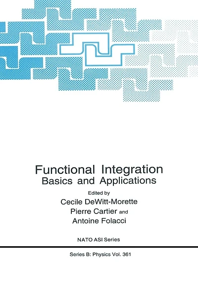 Functional Integration: Basics and Applications