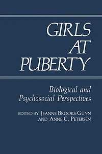 Girls at Puberty: Biological and Psychosocial Perspectives