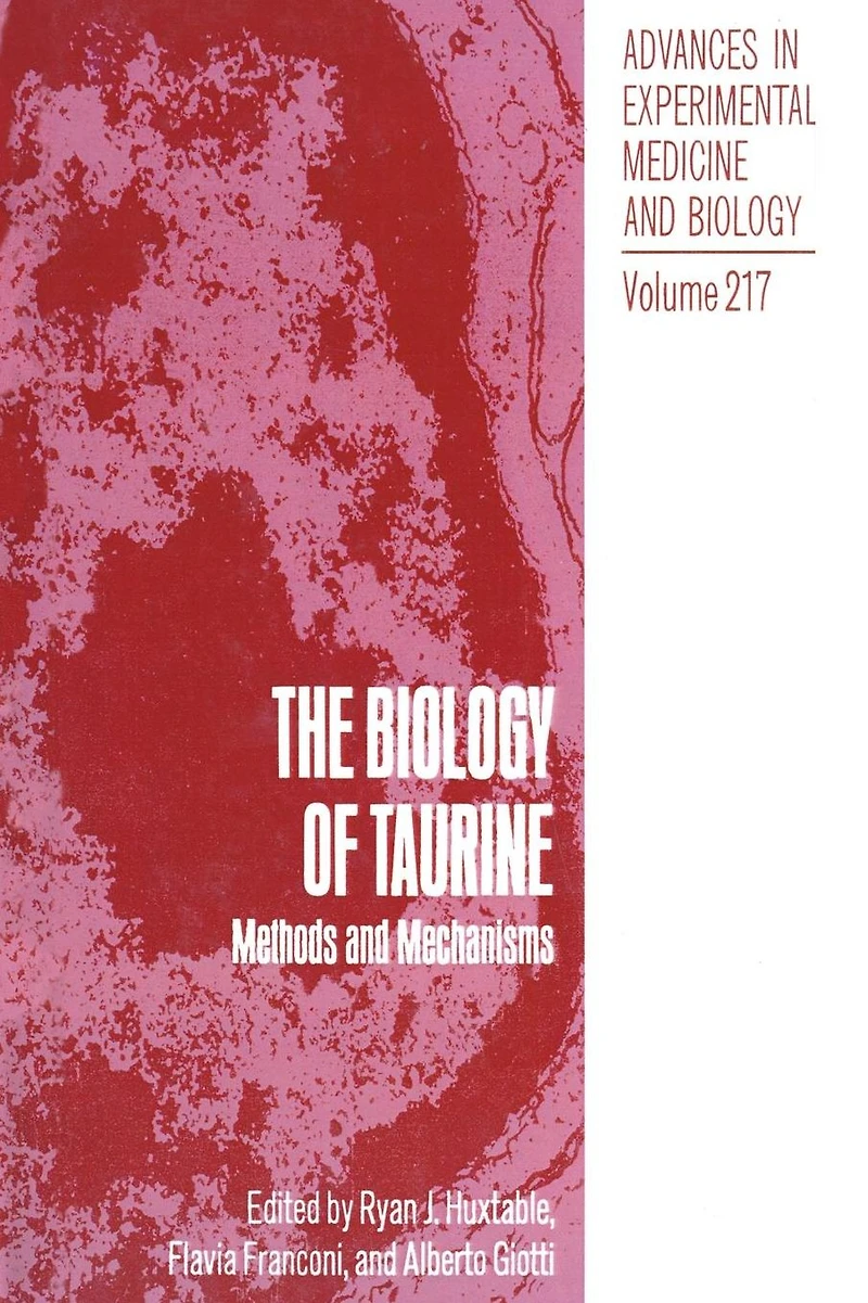 The Biology of Taurine: Methods and Mechanisms