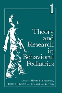 Theory and Research Behavioral Pediatrics: Volume 1