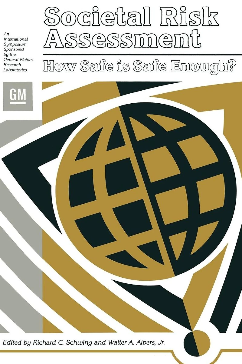 Societal Risk Assessment: How Safe is Enough?