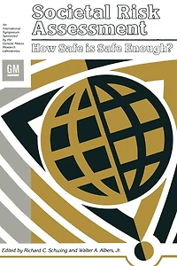 Societal Risk Assessment: How Safe is Enough?