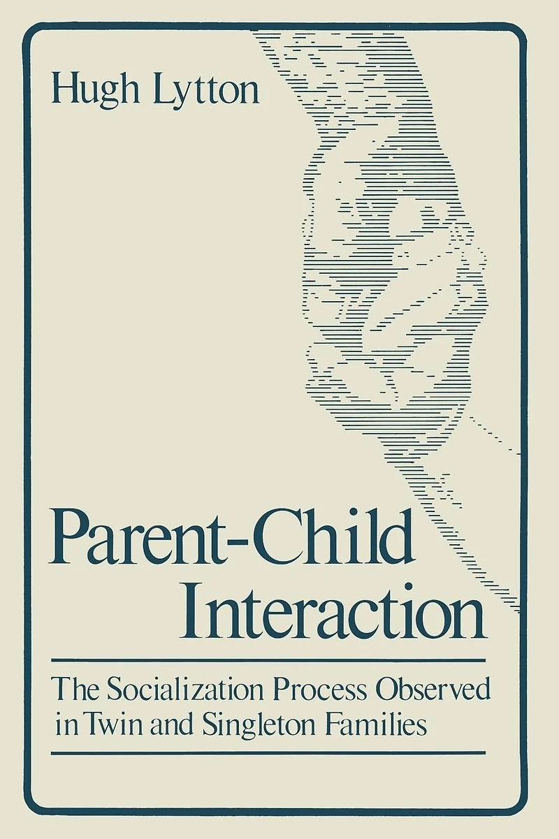 Parent-Child Interaction: The Socialization Process Observed Twin and Singleton Families