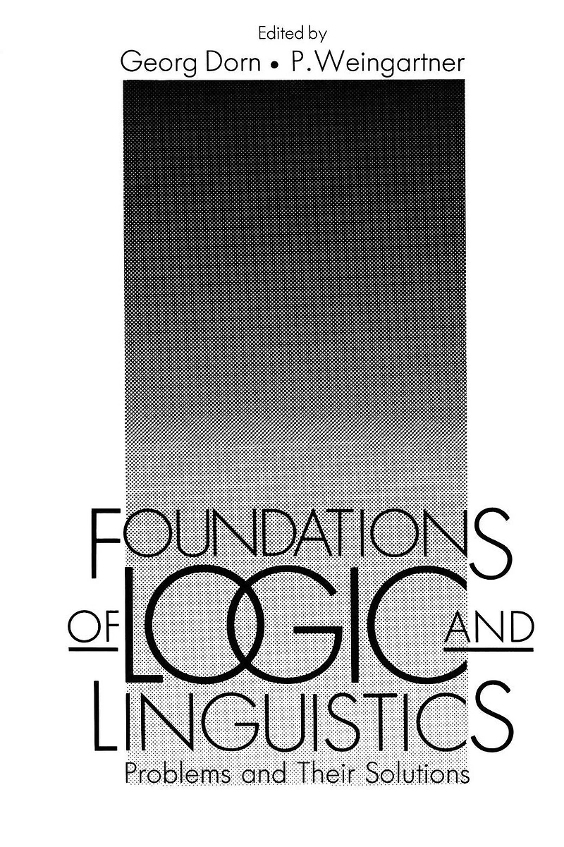 Foundations of Logic and Linguistics: Problems Their Solutions