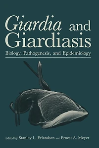 Giardia and Giardiasis: Biology, Pathogenesis, Epidemiology