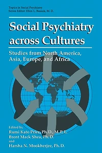 Social Psychiatry across Cultures: Studies from North America, Asia, Europe, and Africa
