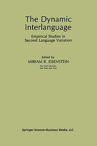 The Dynamic Interlanguage: Empirical Studies Second Language Variation