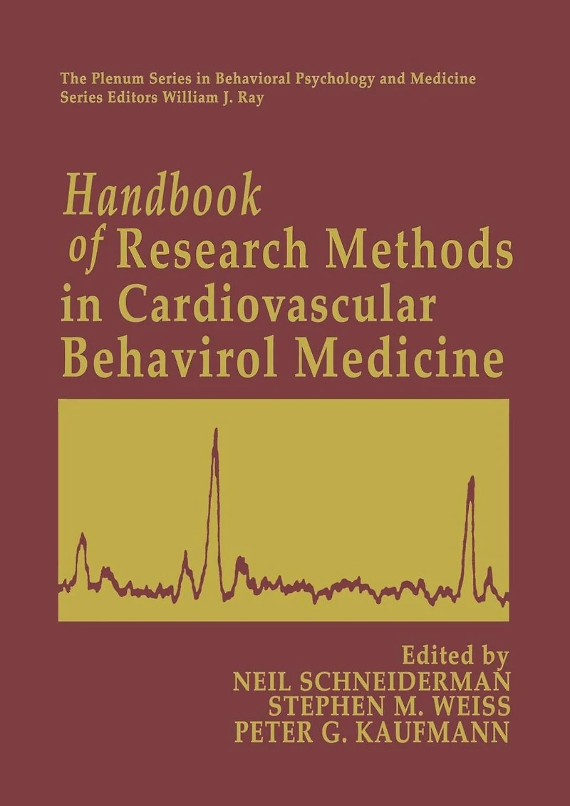 Handbook of Research Methods Cardiovascular Behavioral Medicine