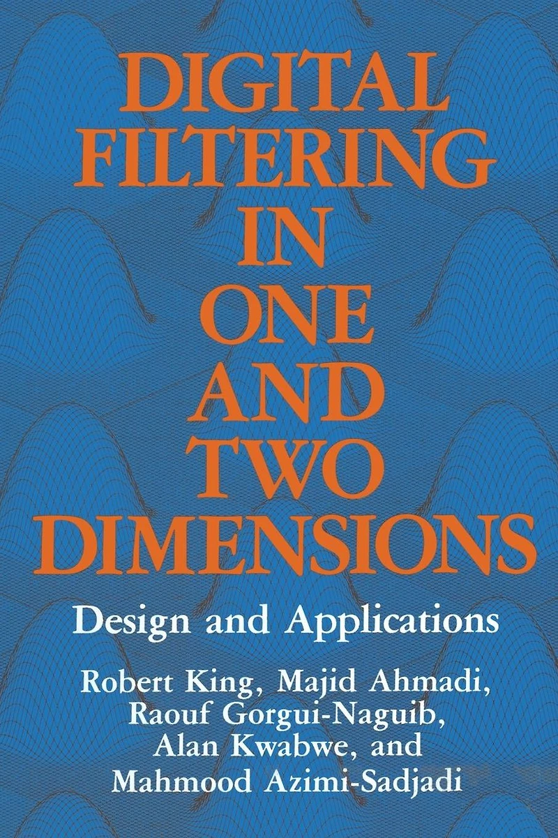 Digital Filtering One and Two Dimensions: Design Applications