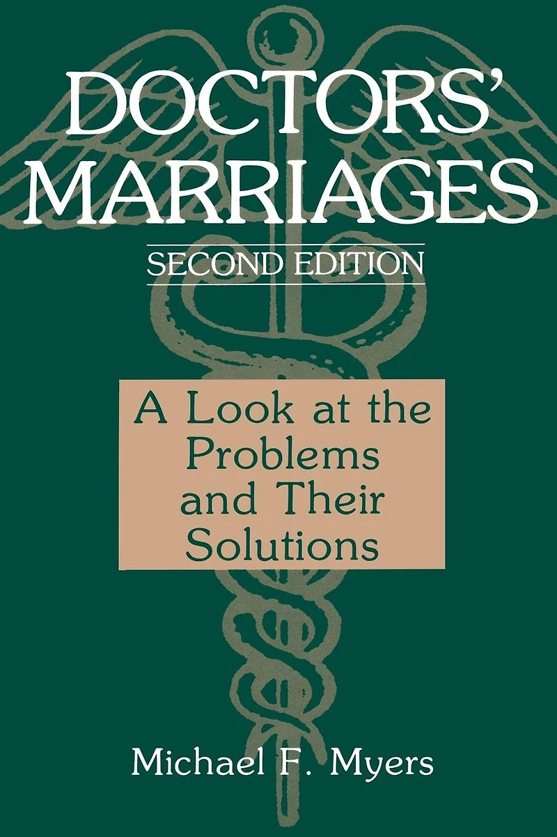 Doctors' Marriages: A Look at the Problems and Their Solutions