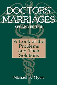 Doctors' Marriages: A Look at the Problems and Their Solutions