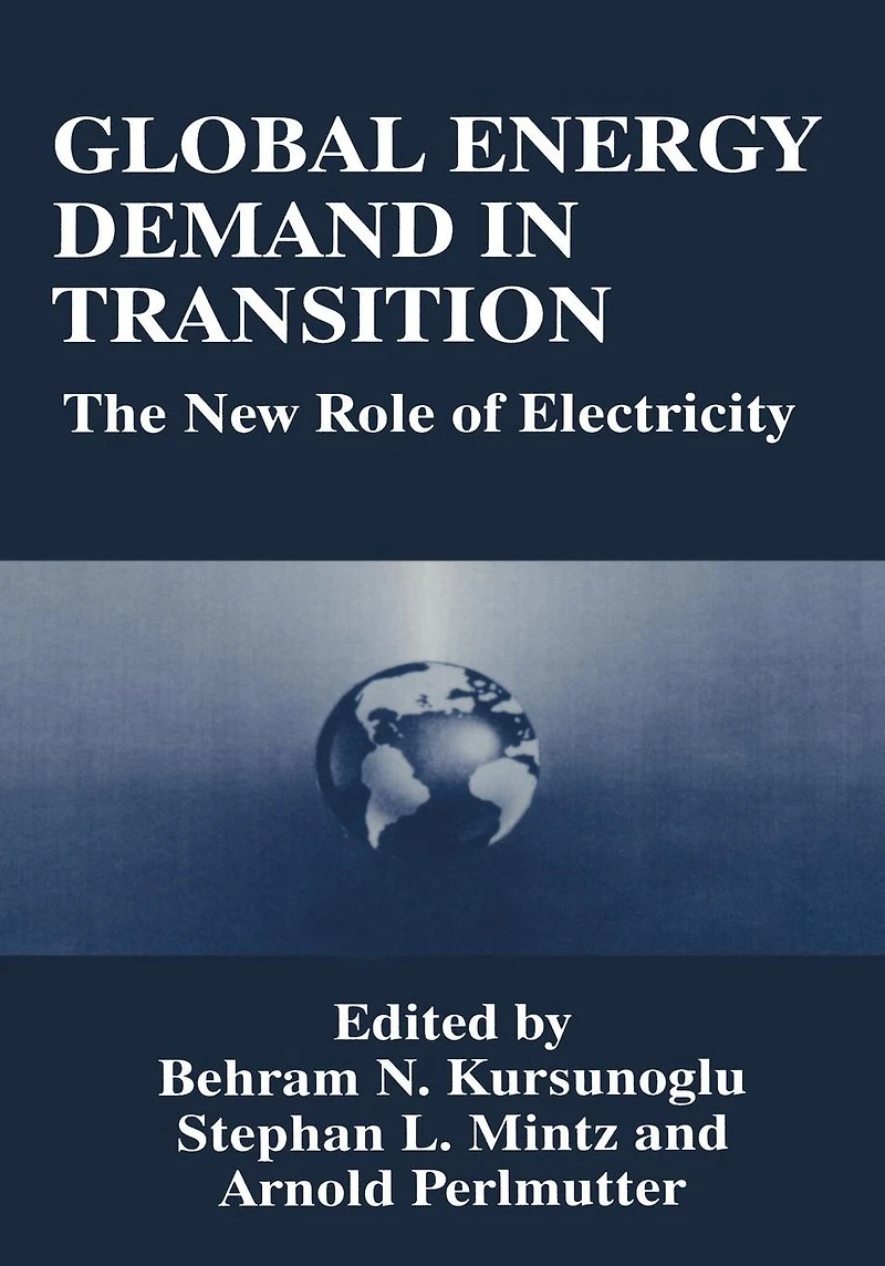 Global Energy Demand Transition: The New Role of Electricity