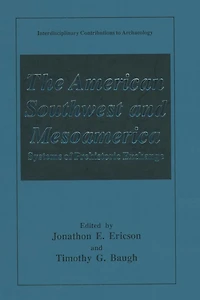The American Southwest and Mesoamerica: Systems of Prehistoric Exchange