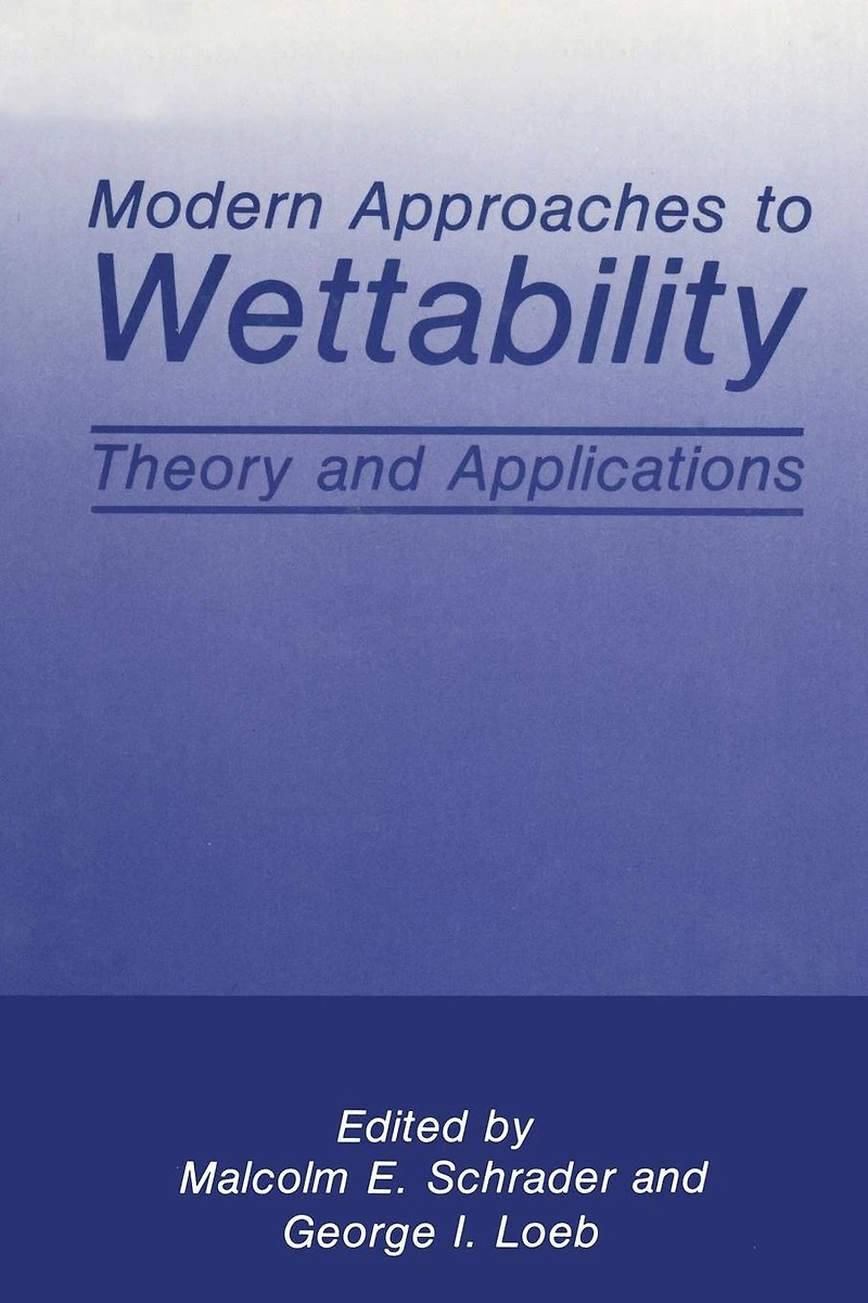 Modern Approaches to Wettability: Theory and Applications
