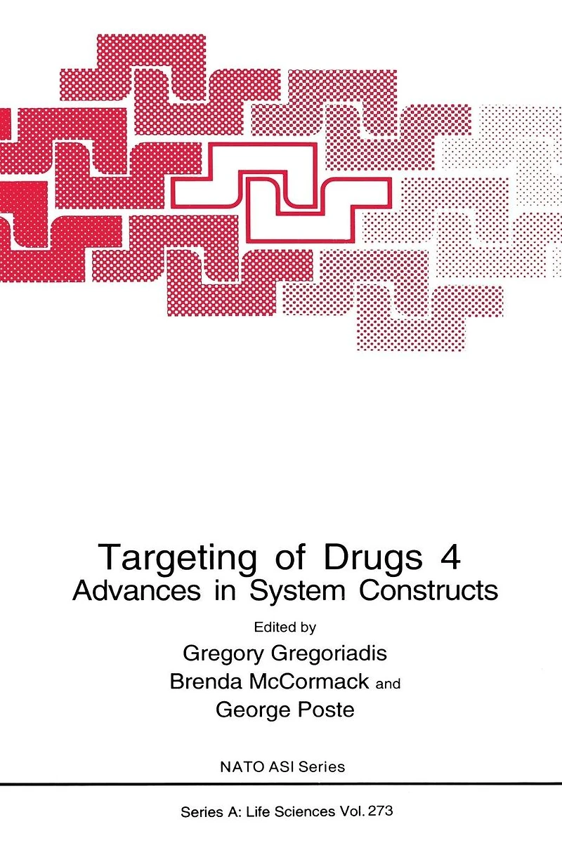 Targeting of Drugs 4: Advances System Constructs