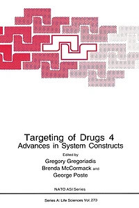 Targeting of Drugs 4: Advances System Constructs