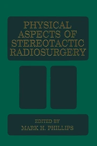 Physical Aspects of Stereotactic Radiosurgery