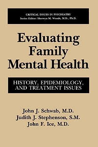 Evaluating Family Mental Health: History, Epidemiology, and Treatment Issues