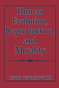 Human Evolution, Reproduction, and Morality