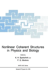 Nonlinear Coherent Structures Physics and Biology