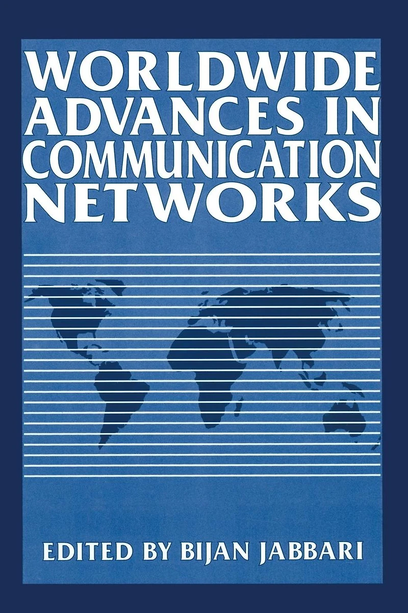 Worldwide Advances Communication Networks
