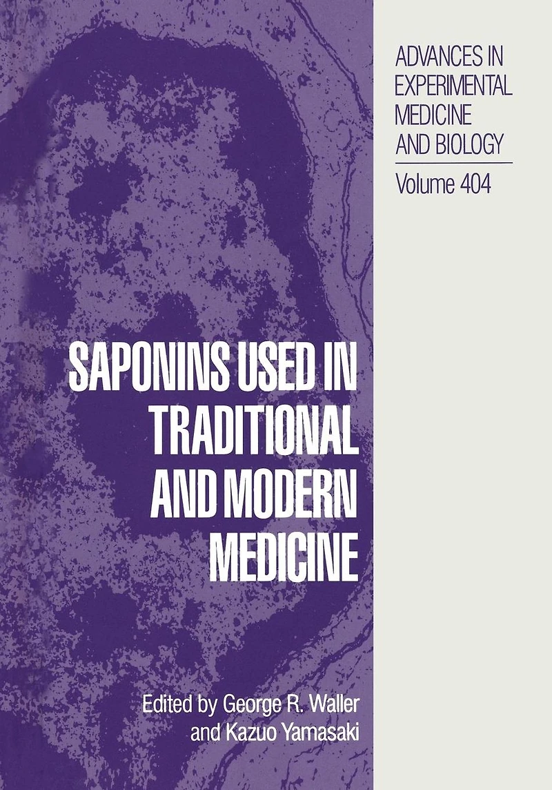Saponins Used Traditional and Modern Medicine