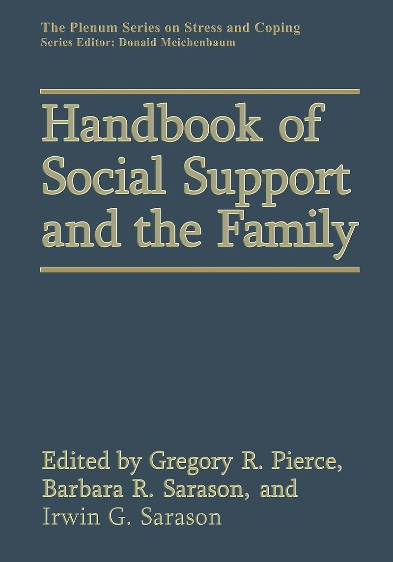 Handbook of Social Support and the Family