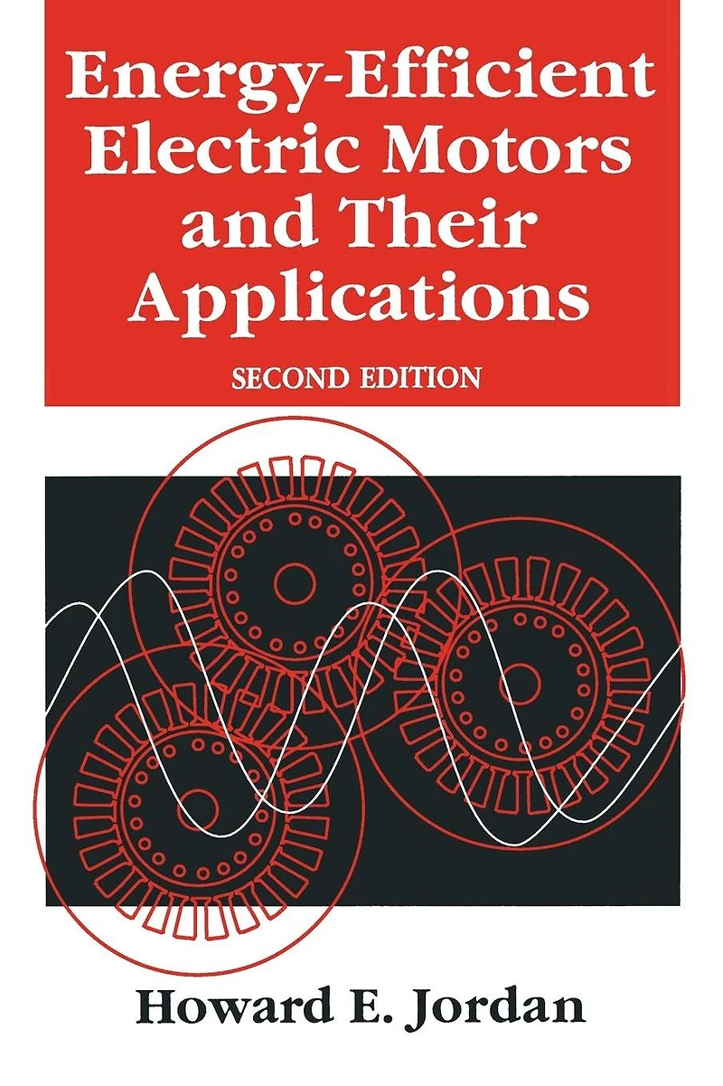 Energy-Efficient Electric Motors and their Applications