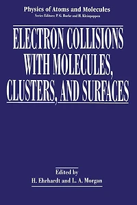 Electron Collisions with Molecules, Clusters, and Surfaces