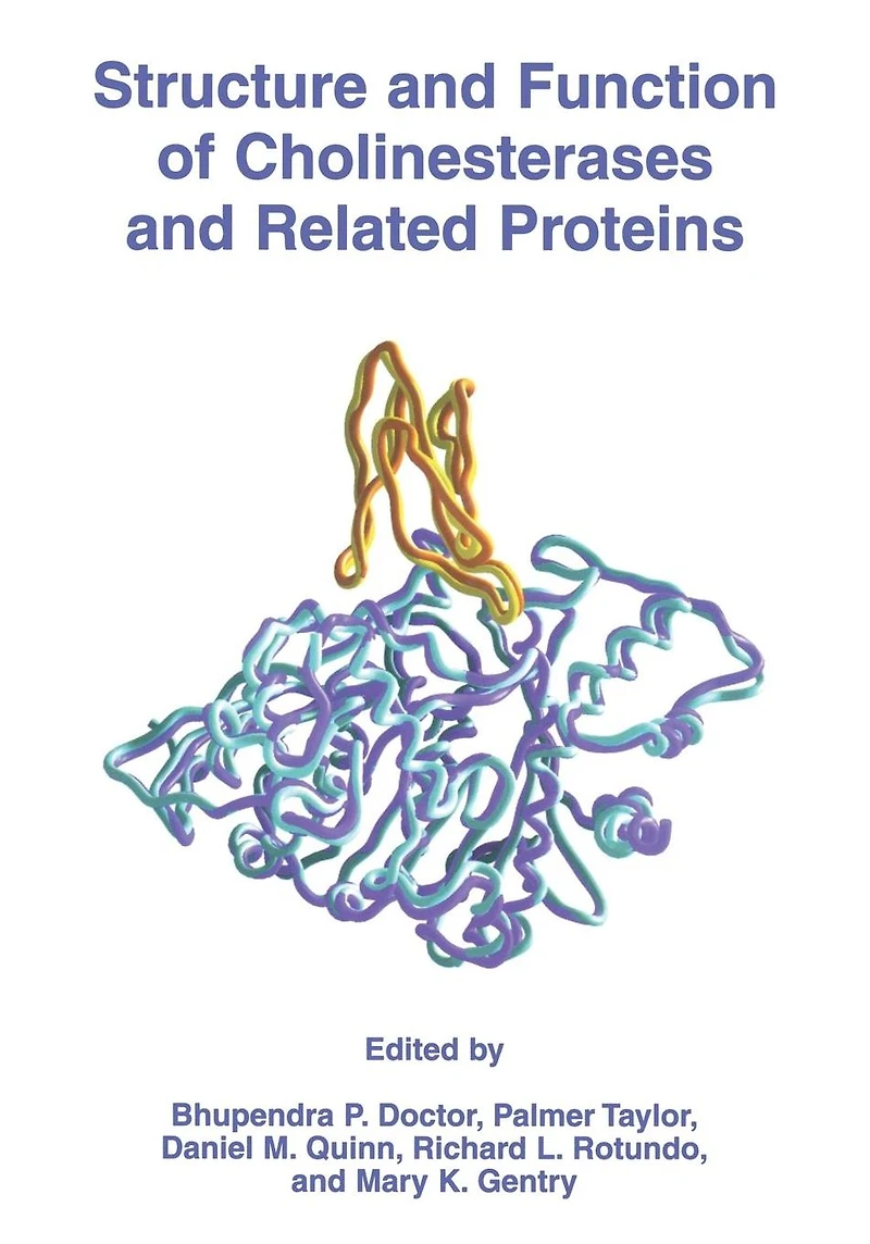 Structure and Function of Cholinesterases Related Proteins