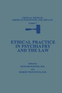 Ethical Practice Psychiatry and the Law