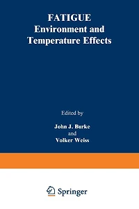 Fatigue: Environment and Temperature Effects
