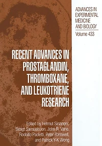 Recent Advances Prostaglandin, Thromboxane, and Leukotriene Research