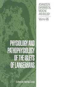 Physiology and Pathophysiology of the Islets Langerhans