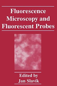 Fluorescence Microscopy and Fluorescent Probes