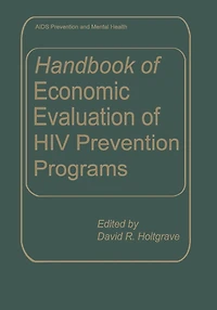 Handbook of Economic Evaluation HIV Prevention Programs