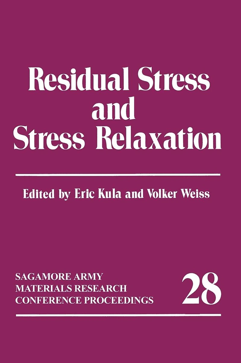 Residual Stress and Relaxation