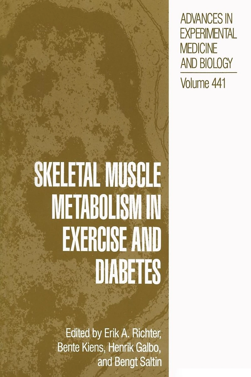 Skeletal Muscle Metabolism Exercise and Diabetes