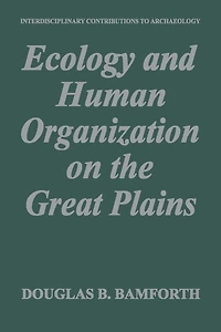 Ecology and Human Organization on the Great Plains