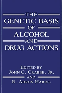 The Genetic Basis of Alcohol and Drug Actions