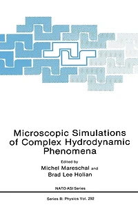 Microscopic Simulations of Complex Hydrodynamic Phenomena