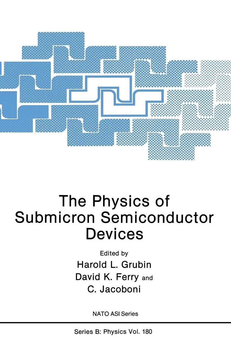 The Physics of Submicron Semiconductor Devices