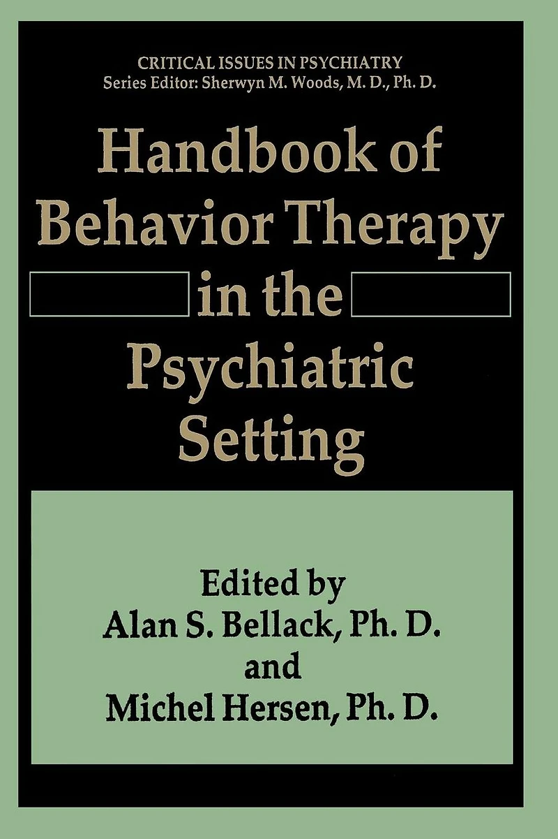 Handbook of Behavior Therapy the Psychiatric Setting