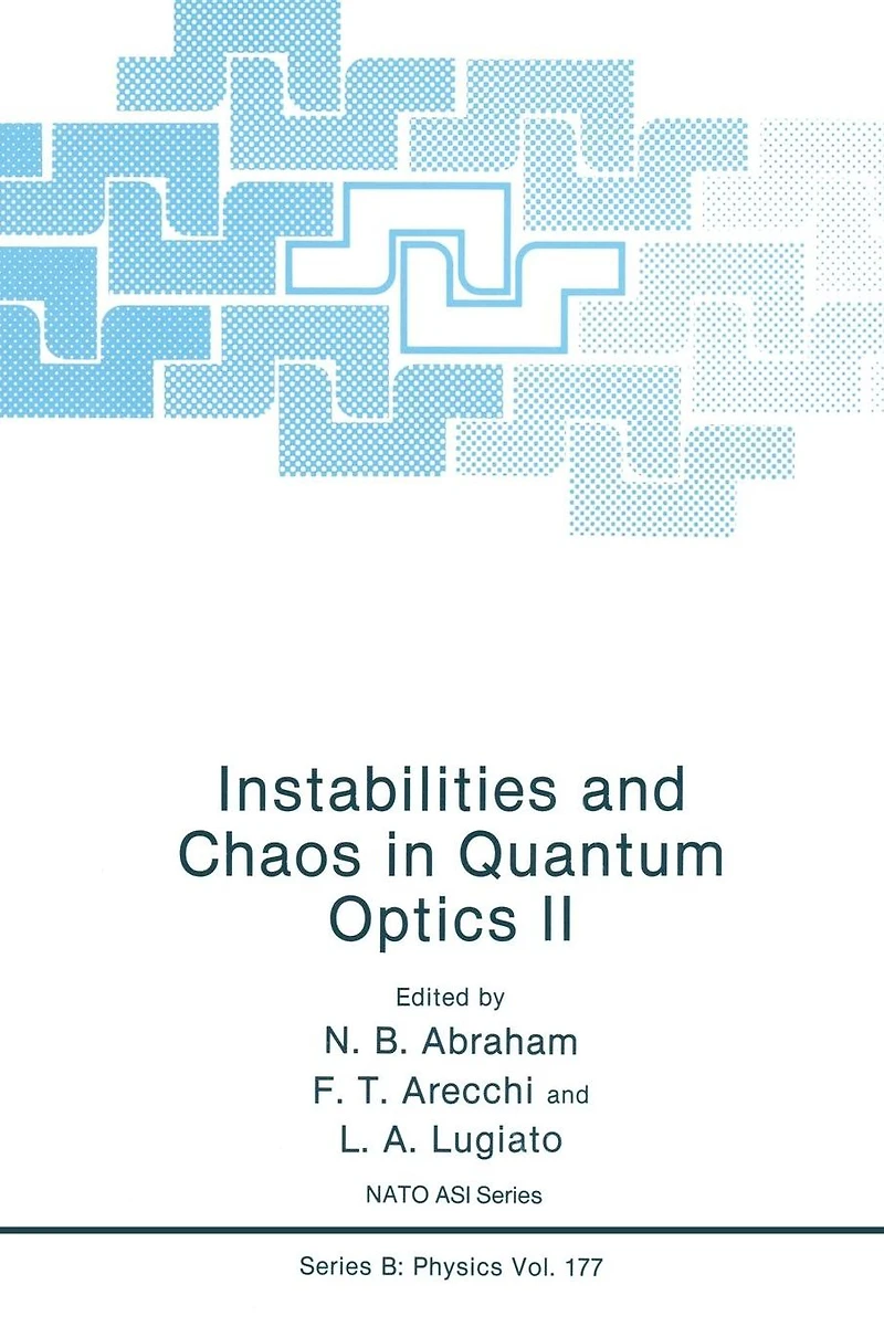 Instabilities and Chaos Quantum Optics II