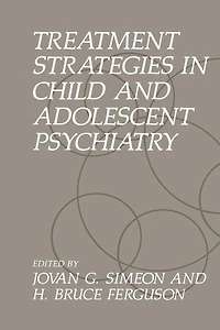 Treatment Strategies Child and Adolescent Psychiatry