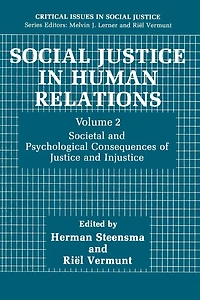Social Justice Human Relations Volume 2: Societal and Psychological Consequences of Injustice