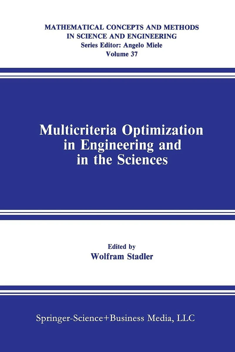 Multicriteria Optimization Engineering and the Sciences