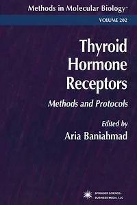Thyroid Hormone Receptors: Methods and Protocols