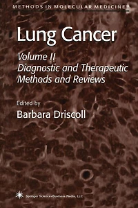 Lung Cancer: Volume 2: Diagnostic and Therapeutic Methods Reviews
